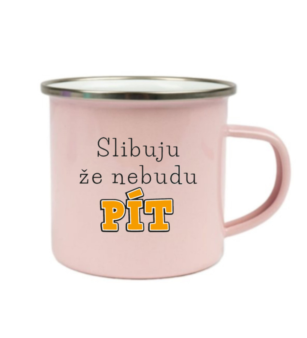 Růžový plecháček – Slibuju, že nebudu pít