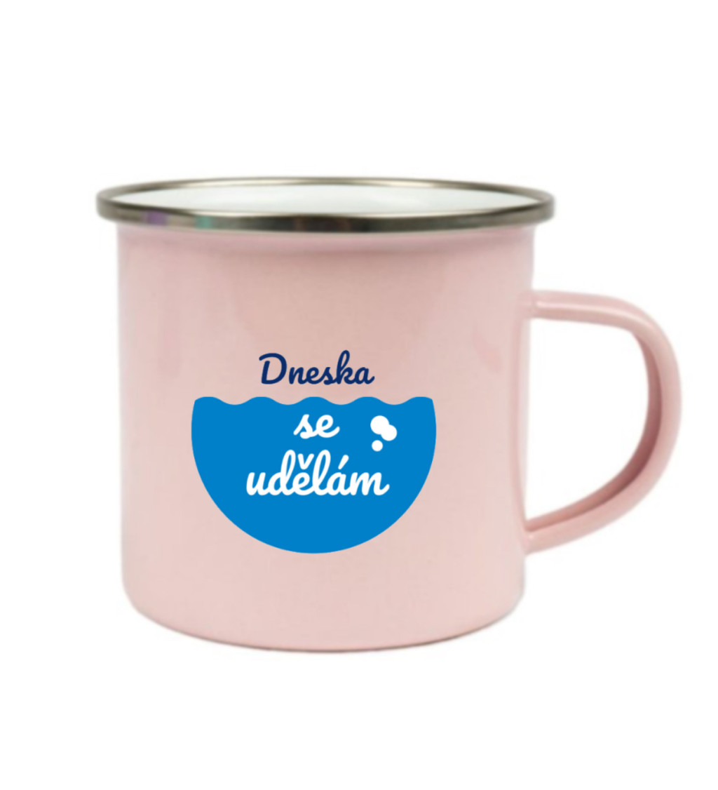 Růžový plecháček – Dneska se udělám