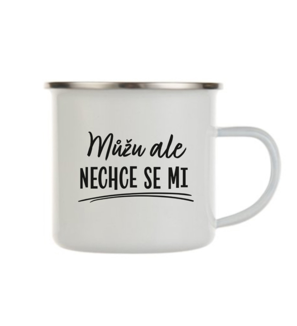 Bílý plecháček – Můžu ale nechce se mi