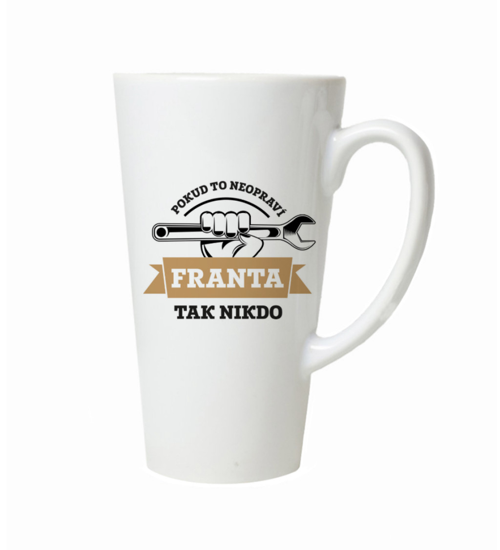 Hrnek na latte – Pokud to neopraví Franta, tak nikdo
