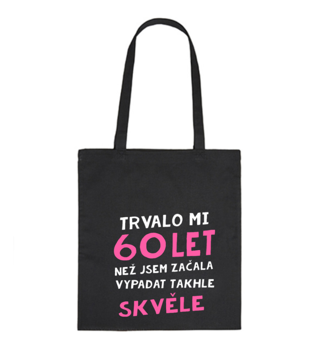 Plátěná taška: Trvalo mi 60 let, než jsem začala vypadat takhle skvěle