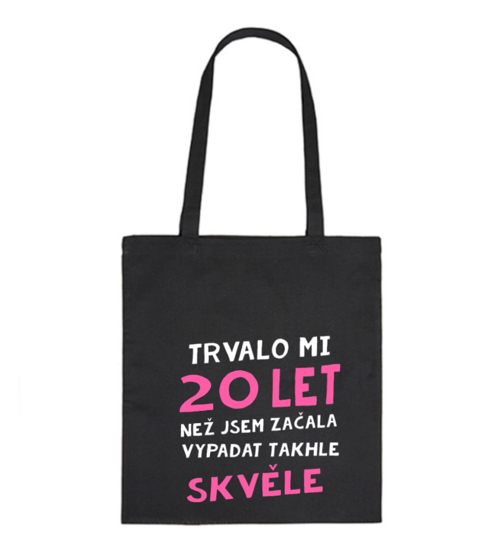 Plátěná taška: Trvalo mi 20 let, než jsem začala vypadat takhle skvěle