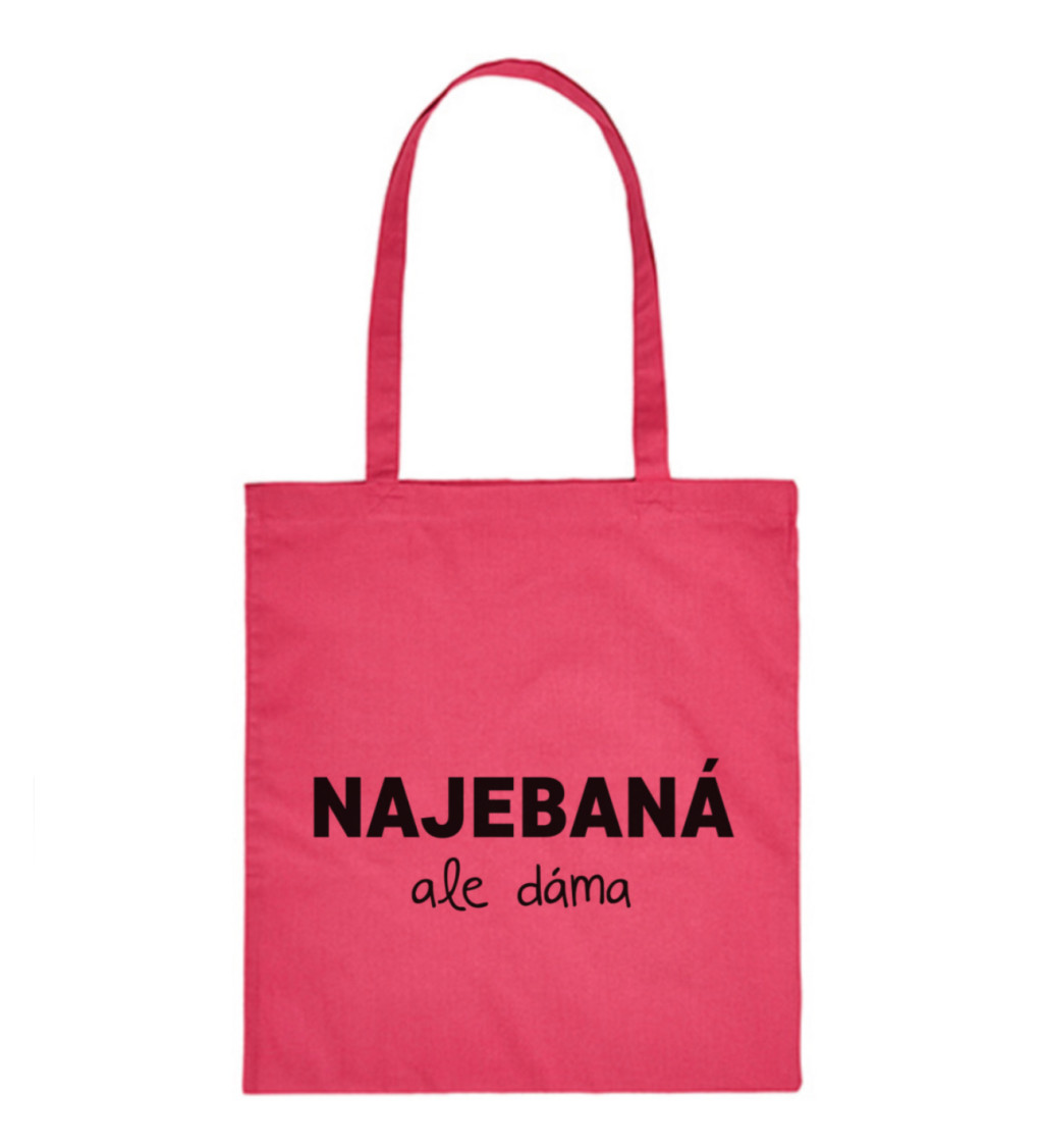 Plátěná taška: Najebaná, ale dáma
