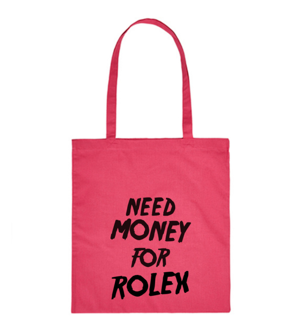 Plátěná taška: Need money for Rolex