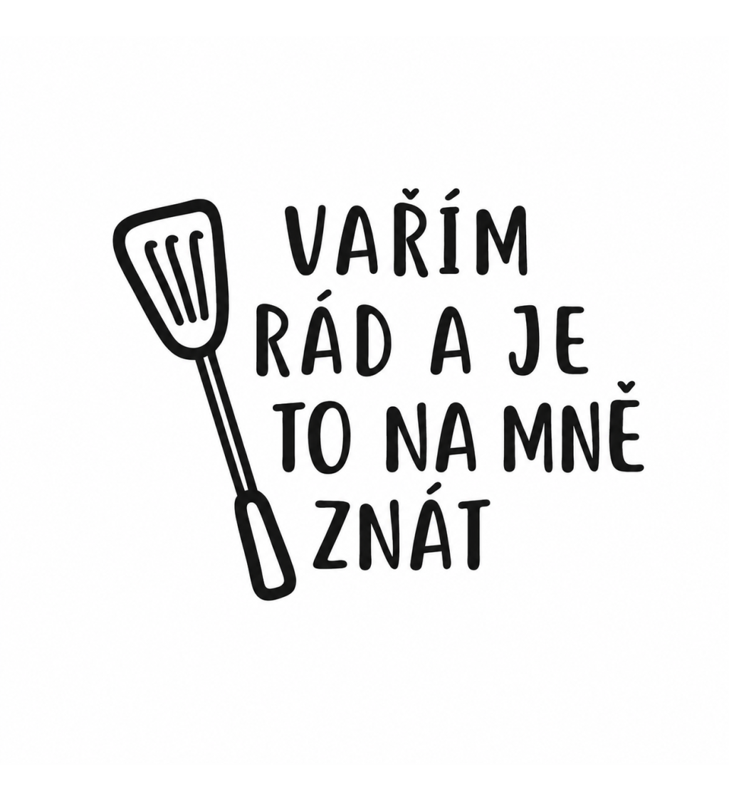 Zástěra s nápisem - Vařím rád a je to na mě znát - bílá