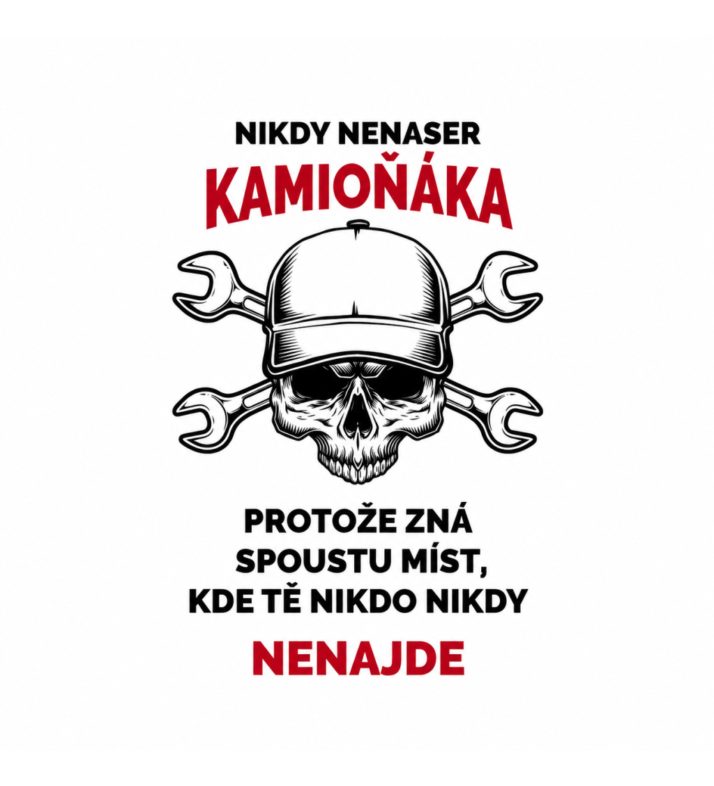 Hrnek bílý - Nikdy nenaser kamioňáka