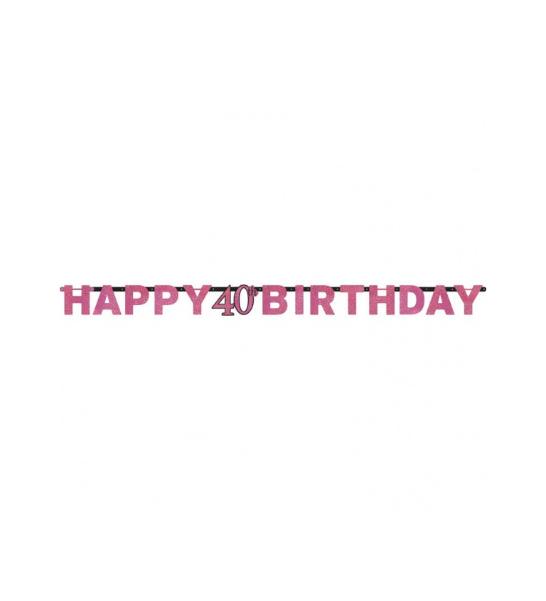 Růžový nápis Happy Birthday - 40. narozeniny
