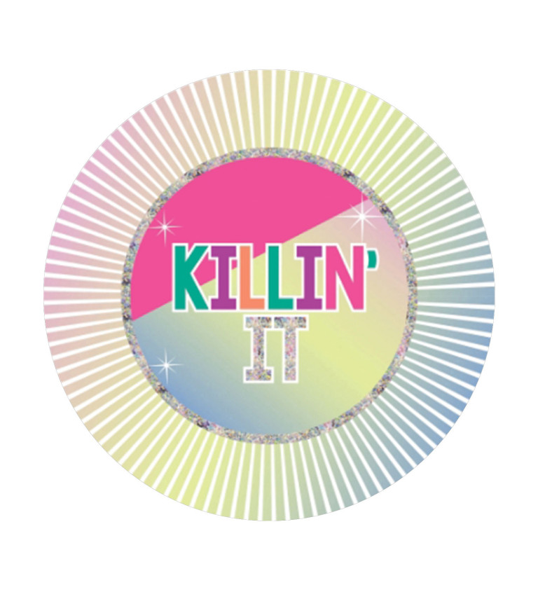 Párty odznak - 'Killin' it'