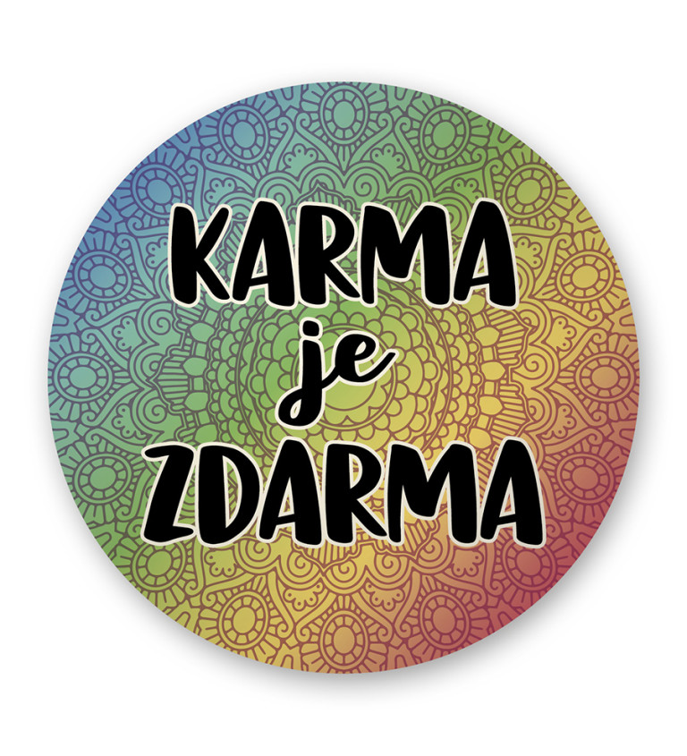 Placka - Karma je zdarma