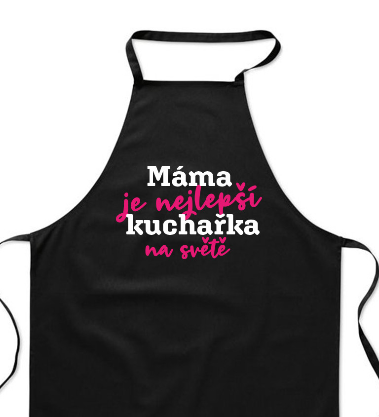Zástěra černá s nápisem - Máma je nejlepší kuchařka na světě