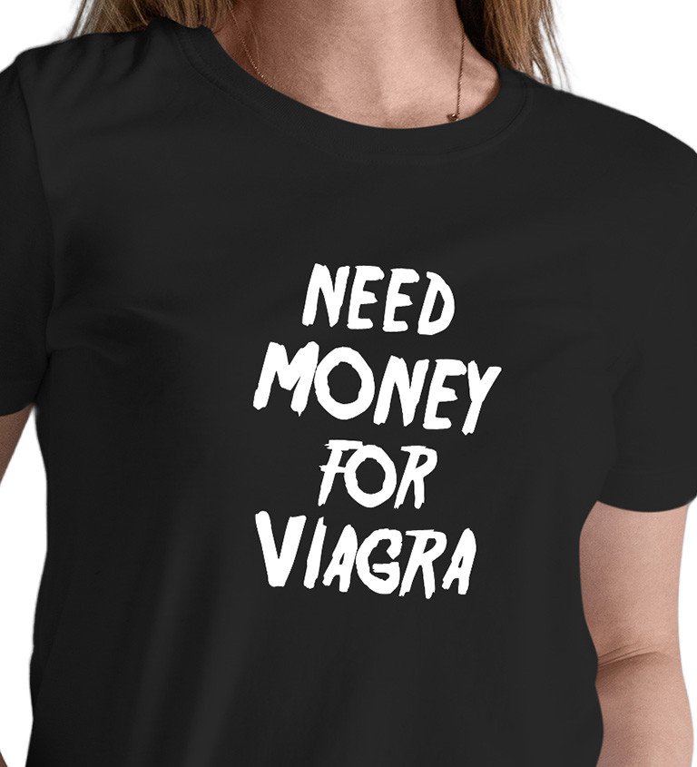Černé dámské tričko – Need money for viagra