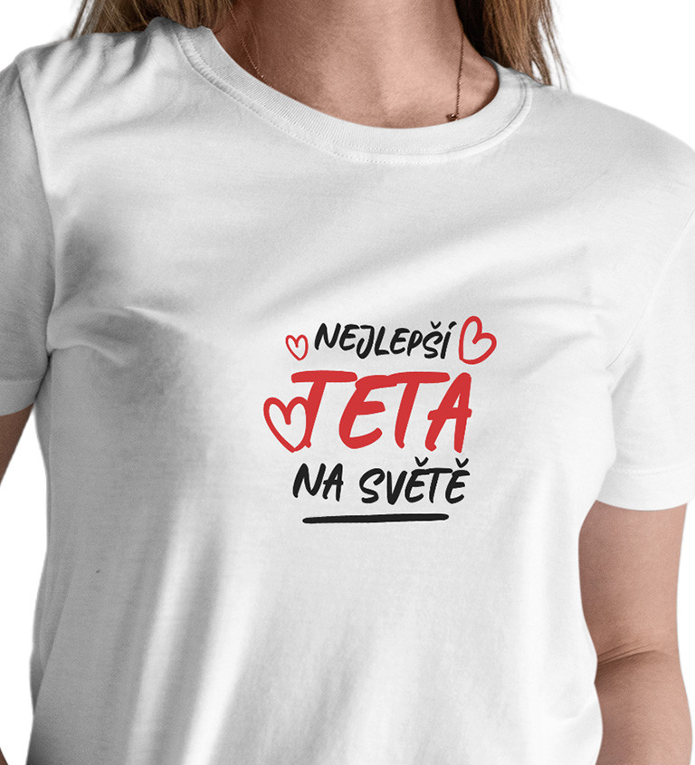 Dámské tričko bílé Nejlepší teta na světě