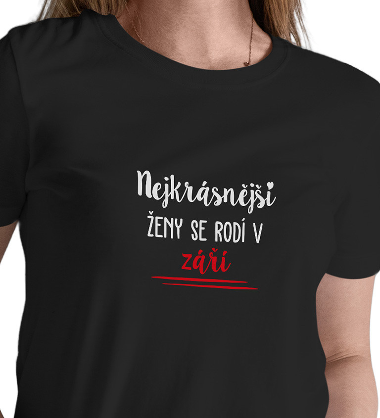 Černé dámské tričko – Nejkrásnější ženy se rodí v Září