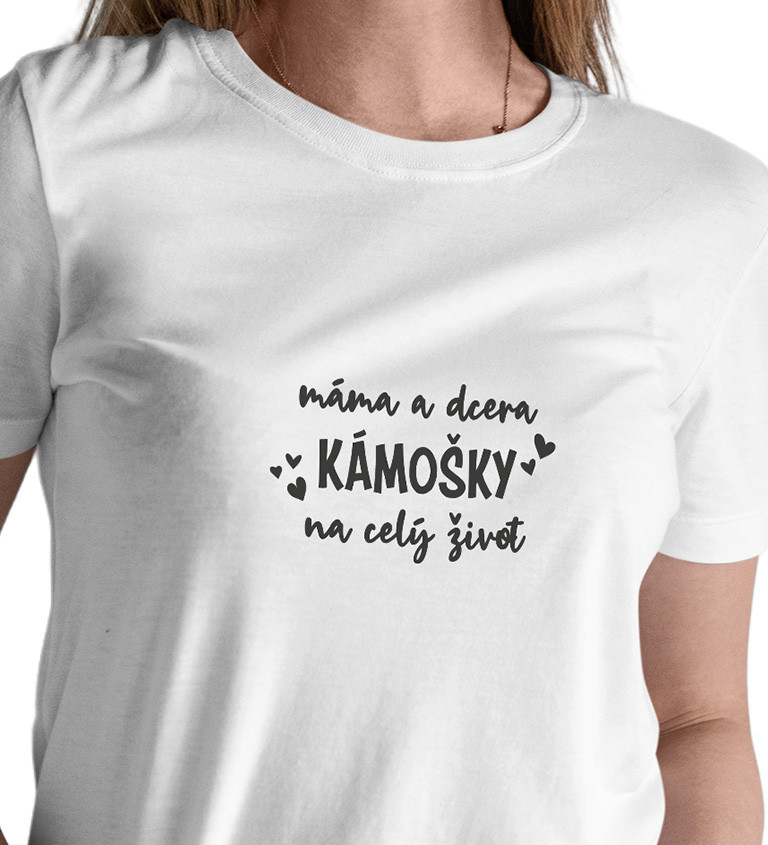Bílé dámské tričko – Máma a dcera kámošky na celý život
