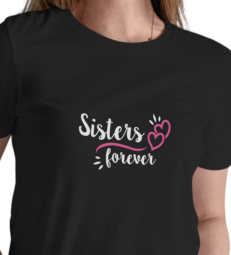 Černé dámské tričko – Sisters Forever