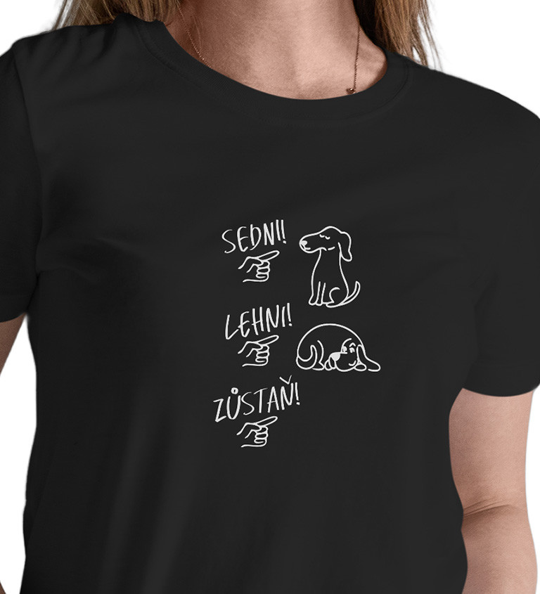 Černé dámské tričko – Sedni, lehni, zůstaň