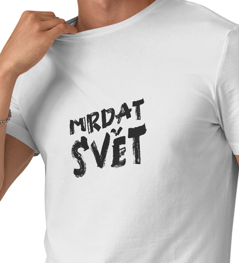 Bílé pánské tričko – Mrdat svět