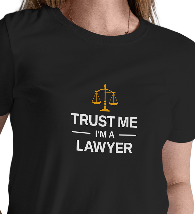 Černé dámské tričko – Trust me, I´m a lawyer