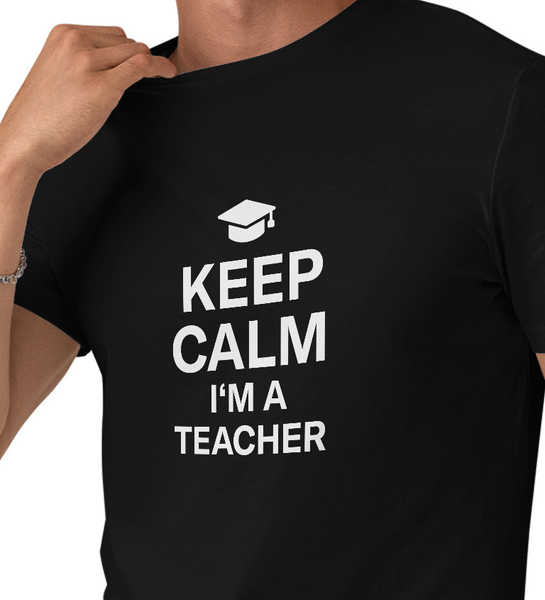 Černé pánské tričko – Keep calm, I´m a teacher