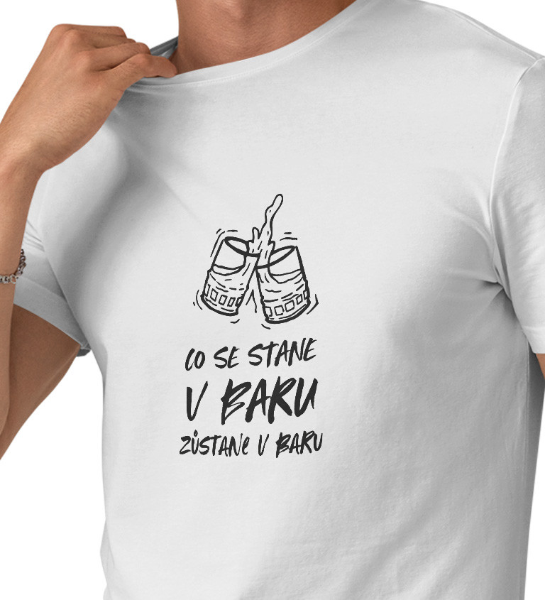 Bílé pánské tričko – Co se stane v baru, to zůstane v baru