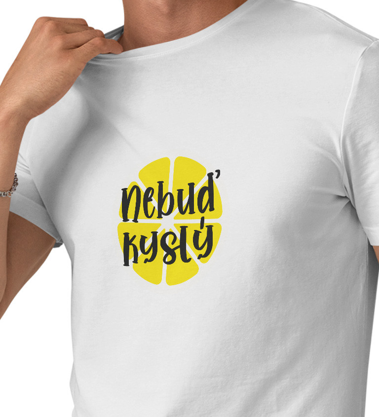 Bílé pánské tričko – Nebuď kyselej