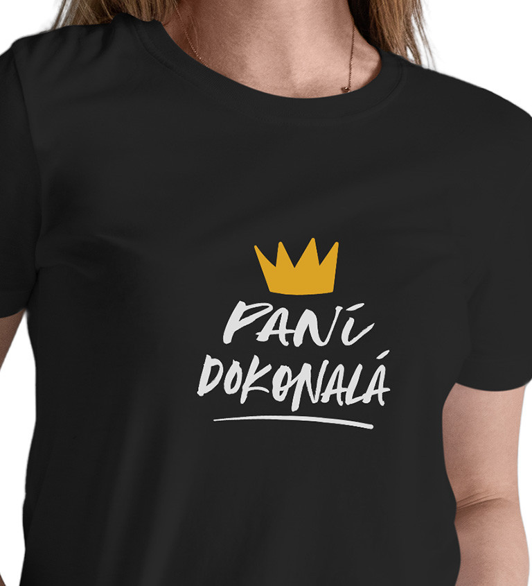 Černé dámské tričko – Paní dokonalá
