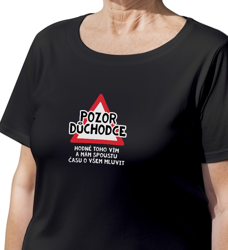 Černé dámské tričko – Pozor důchodce