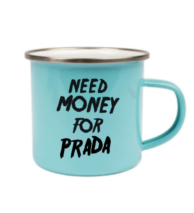 Modrý plecháček – Need money for Prada