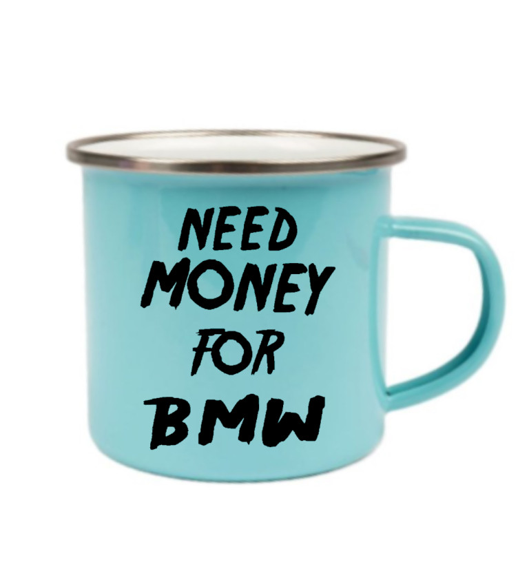 Modrý plecháček – Need money for BMW