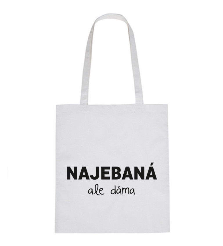 Plátěná taška: Najebaná, ale dáma