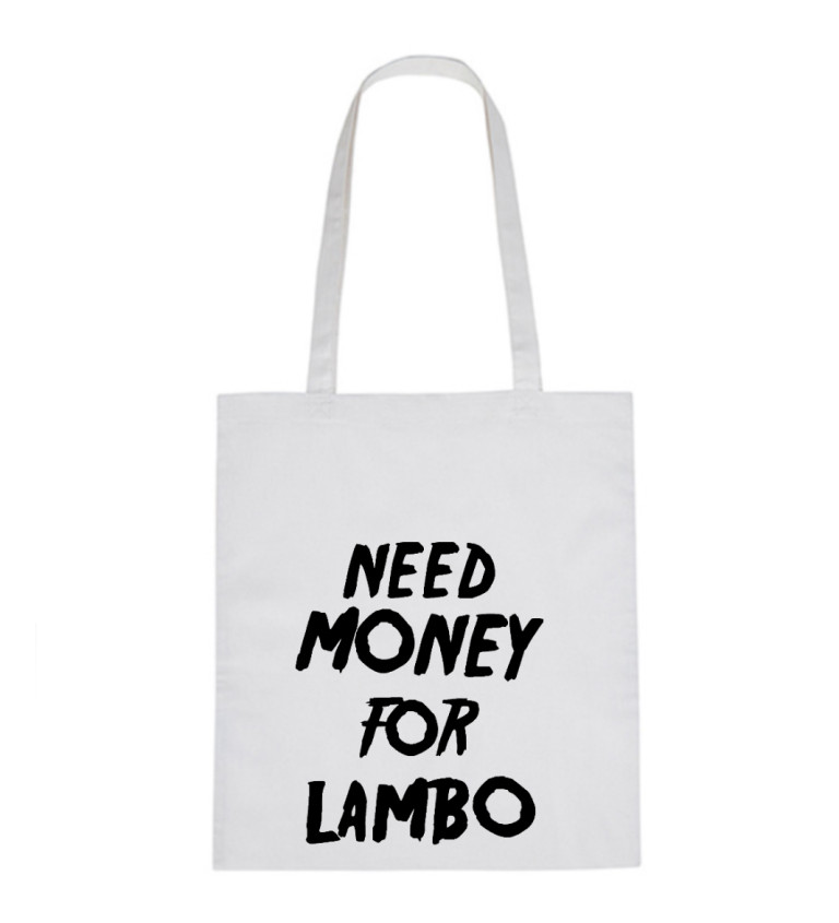 Plátěná taška: Need money for Lambo